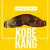Kobe Kang - The Bad Guy - Single